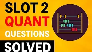 CAT 2024 Slot 2 | Quant Questions Part 2 |Toughest Maths Solved with Tricks & Concepts #cat2024 #cat