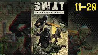 SWAT in Another World 11&ndash;20 (Audiobook / Marathon)