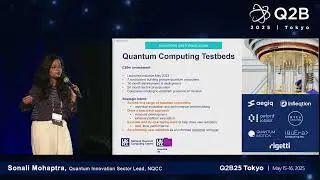 Q2B25 Tokyo | Sonali Mohapatra, Quantum Innovation Sector Lead, NQCC