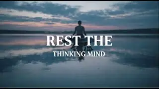 Deep Presence & Release &mdash; Letting Go of Overthinking (5-Minute Practice)