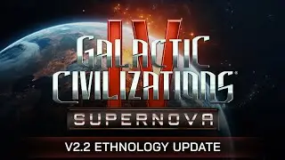 Обновление v2.2 и DLC &laquo;Tales of Centauron&raquo; &mdash; Galactic Civilizations IV: Supernova