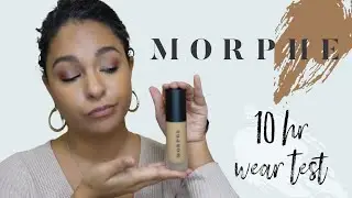 MORPHE FILTER EFFECT FOUNDATION - 10HR WEAR TEST - FIRST IMPRESSION