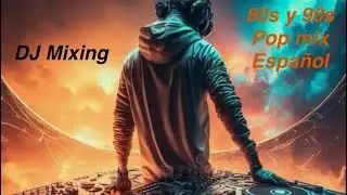 80s y 90s pop mix Español 
