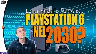PS6 nel 2030 per colpa della RAM: un bene oppure un male?
