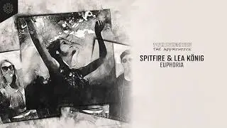 Spitfire & Lea K&ouml;nig - Euphoria
