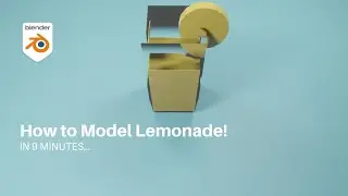 How to 3D Model a Glass of Lemonade in Blender Eevee