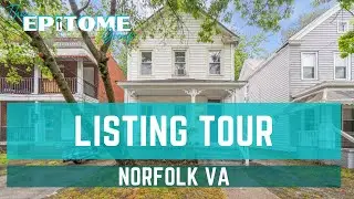 PROPERTY TOUR | NORFOLK VA
