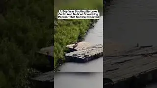 Boy Stumbles on Mystery at Lake Curtin #youtubeshorts #viralmoment #lakesecrets #mysteryfind #viral