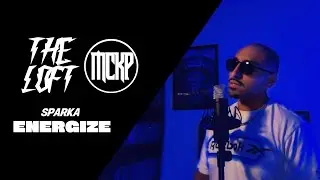 Sparka - Energize | The LOFT