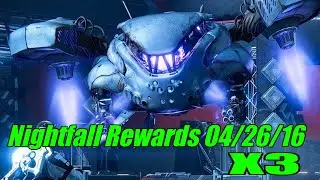 Destiny - Weekly Nightfall Rewards - Best Loot Ever! (Sarcasm) 04/26