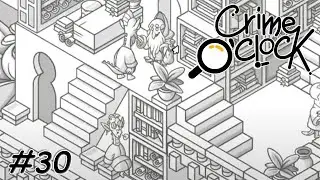 5 Minutes Until Midnight | Crime O &acute; Clock | #30
