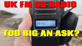 UK FM CB Radio - Trying for Al TC101 Holiday Station on a Walkie Talkie!