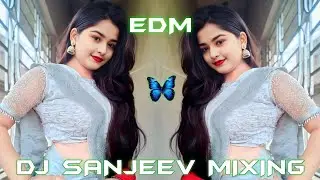 Meri Jalti Jawani || EDM POWER KICK 🔥 | Dj Sanjeev Mixing || Dj Remix Song |High Quality Mix 