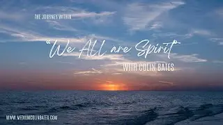 We All Are Spirit