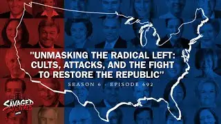 Unmasking the Radical Left: Cults, Attacks, and the Fight to Restore the Republic