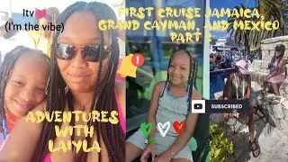First Cruise Jamaica Grand Cayman and Mexico Part 2