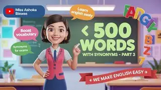 500 English Words with Synonyms (Part 3) | Vocabulary Builder by Ashoka Biswas | English Textbook