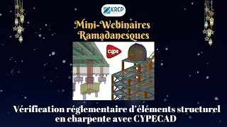 Vérification réglementaire d'éléments structurels en charpente avec CYPECAD.