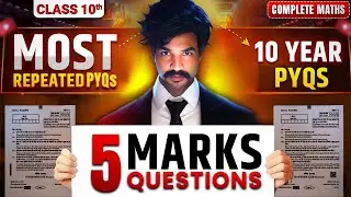 17 Feb Viral Paper 🔥 Live Class 10 Maths PYQ Marathon | All Most Repeated 5 Marks Questions