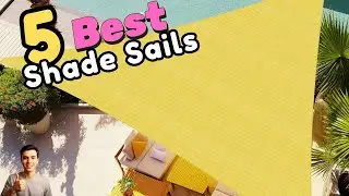 Top 5 Best Shade Sails in 2026 with Prices List - Value for Money
