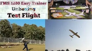 FMS 1280 Easy Trainer Unboxing & Test Flight