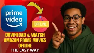 How to Download Amazon Prime Movies for OFFLINE Viewing (2025 Updated Guide!)