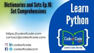 Learn Python | Chapter 06: Dictionaries and Sets Ep.16: Set Comprehensions | CodeOfCode