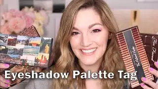 All About My Eyeshadow Palettes ~ Eye Palette Tag