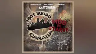 Riot Squad Canada - 04.Money Marlo - Motivation | (Mob Or Starve)