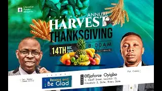 HARVEST THANKSGIVING 2025 || REJOICE AND BE GLAD || 14th December 2025