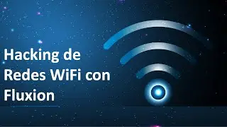 Auditoria a redes WiFi con Fluxion y Configuración de Access Point
