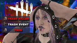 Bad Events Need Toxic Solutions - Dead By Daylight