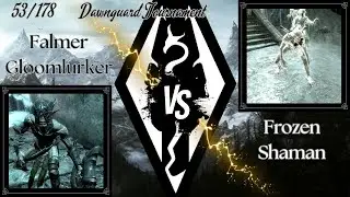 Dawnguard Tournament 53/178 - Falmer Gloomlurker vs Frozen Shaman =ROUND 2=