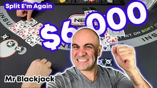 Split E'm Again Mr Blackjack — выигрыш $6000