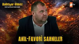 😵‍💫🤕 Anıl'ın İzlemeye Doyamadığımız Sahneleri 😵‍💫🤕| Bahtiyar Ölmez Kolaj