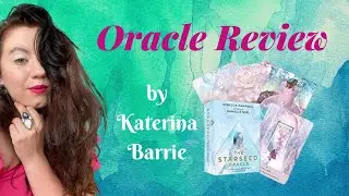 The Starseed Oracle - A 53 Card Deck and Guidebook | Review, Unboxing, Flip Through, Sample Reading