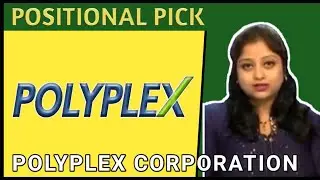 POLYPLEX CORPORATION | EXPERT OPENION ON POLYPLEX POLYPLEX | POLYPLEX SHARE | POLYPLEX TARGET