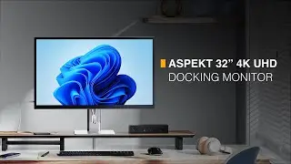 The Ultimate 4K Docking Monitor &ndash; Aspekt 32&rdquo; 4K Monitor (1 Cable Setup for Work & Play!) | Alogic