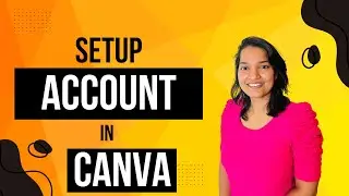 Sign Up for Canva | How to create an account with Canva ?