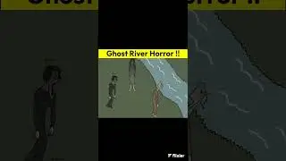 Ghost River | True Horror Story in Hindi #horrorstory #shorts