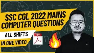 COMPUTER QUESTIONS of all shifts of SSC CGL MAINS 2022 in one video | Exam Exceller | Lalit Tomar