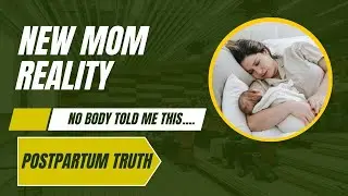 Postpartum Reality: Body Changes, Moods & Survival Tips for New Moms | Every New Mom Goes Through it