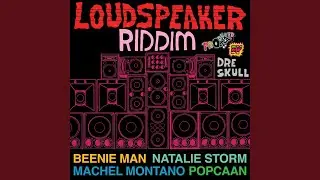 Loudspeaker Riddim