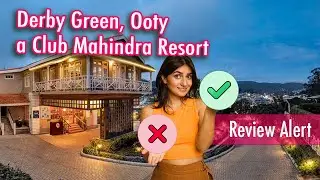 Club Mahindra Ooty - Derby Green Review: Best in Ooty? Studio Room, Food & Activities #ooty