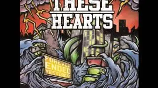 Thinking In Terms Of Two - These Hearts