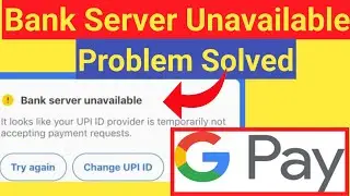 Google Pay Bank Server Unavailable | Gpay bank server problem solved | #mbtalksddn #gpay