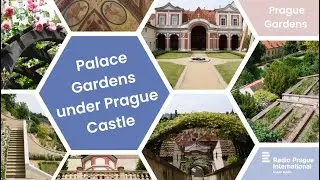 Observe the beauty: The Palace Gardens of the Prague Castle