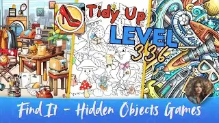 Find It - Hidden Objects Games - Tidy Up Level 336
