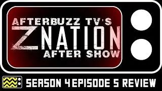 Z Nation Season 4 Episode 5 Review w/ Craig Engler | AfteBuzz TV