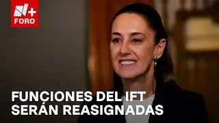 &iquest;C&oacute;mo se dividir&aacute;n las funciones del IFT? - Las Noticias